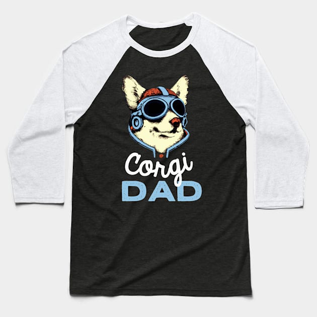 Corgi Dad Vintage Dog Owner Welsh Corgi Dog Father Baseball T-Shirt by BetterManufaktur
